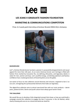 Lee Jeans X Graduate Fashion Foundation Marketing & Communications Competiton
