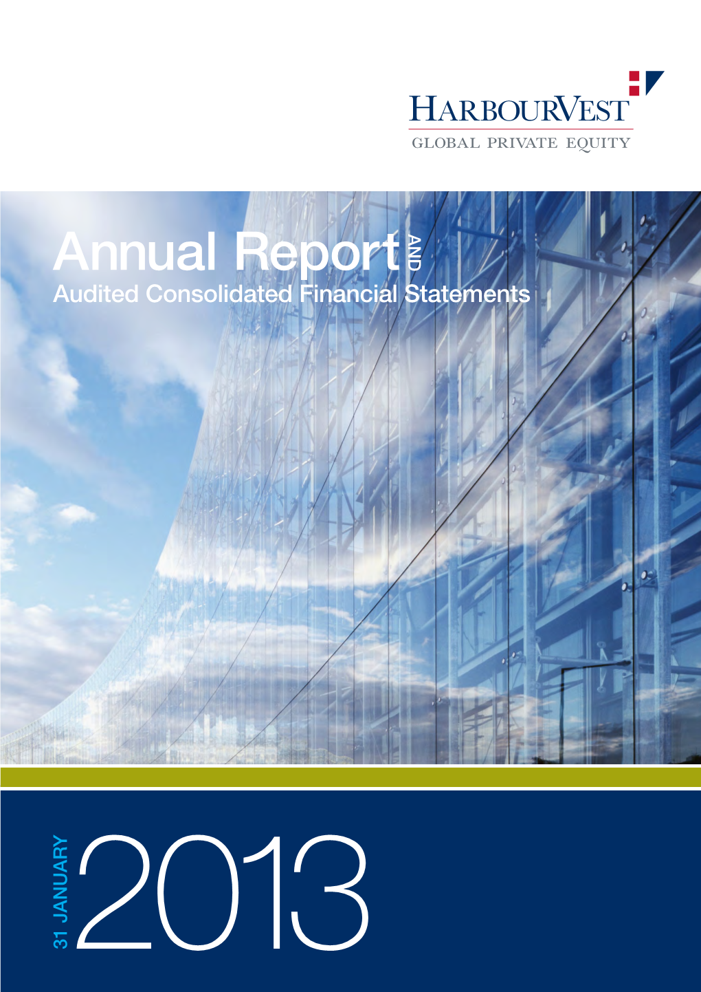 Annual Report – Year Ending 31 January 2013