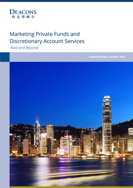Marketing Private Funds and Discretionary Account Services Asia and Beyond