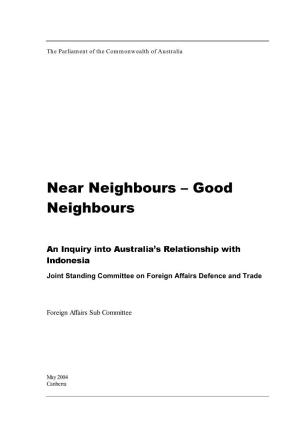 Good Neighbours, an Inquiry Into Australia's Relationship with Indonesia