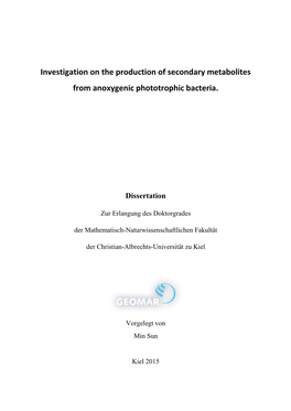Investigation on the Production of Secondary Metabolites from Anoxygenic Phototrophic Bacteria