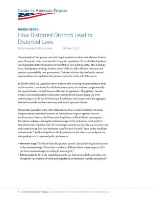 How Distorted Districts Lead to Distorted Laws by Liz Kennedy and Billy Corriher October 2, 2017