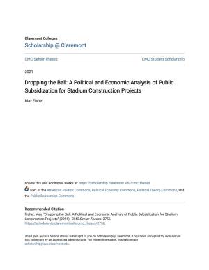 A Political and Economic Analysis of Public Subsidization for Stadium Construction Projects