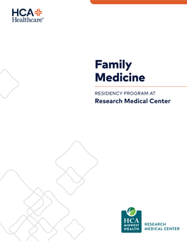 Family Medicine Residency Program at Research Medical Center Is Part of the HCA Healthcare Graduate Medical Education Network