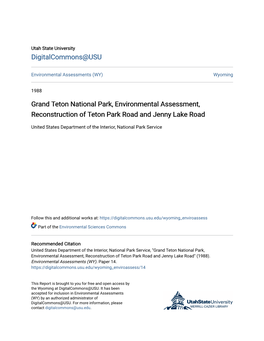 Grand Teton National Park, Environmental Assessment, Reconstruction of Teton Park Road and Jenny Lake Road