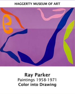 Ray Parker Paintings 1958-1971 Color Into Drawing