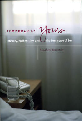 Temporarily Yours Worlds of Desire: the Chicago Series on Sexuality, Gender, and Culture Edited by Gilbert Herdt