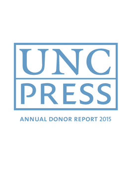 UNC Press Annual Donor Report 2015