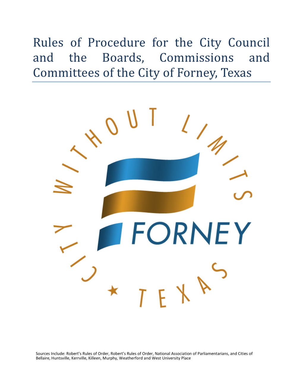 Rules of Procedure for the City Council and the Boards, Commissions and Committees of the City of Forney, Texas