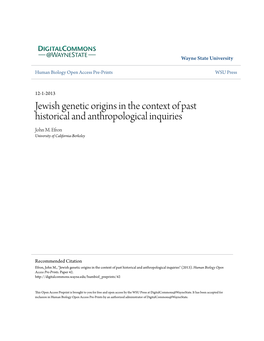 Jewish Genetic Origins in the Context of Past Historical and Anthropological Inquiries John M
