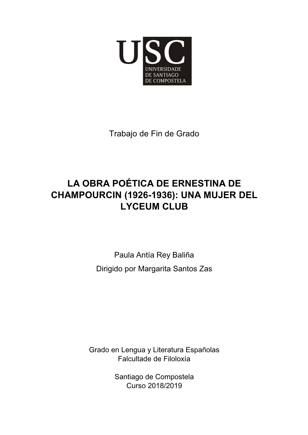 La Obra Poética De Ernestina De Champourcin (1926-1936): Una Mujer Del Lyceum Club