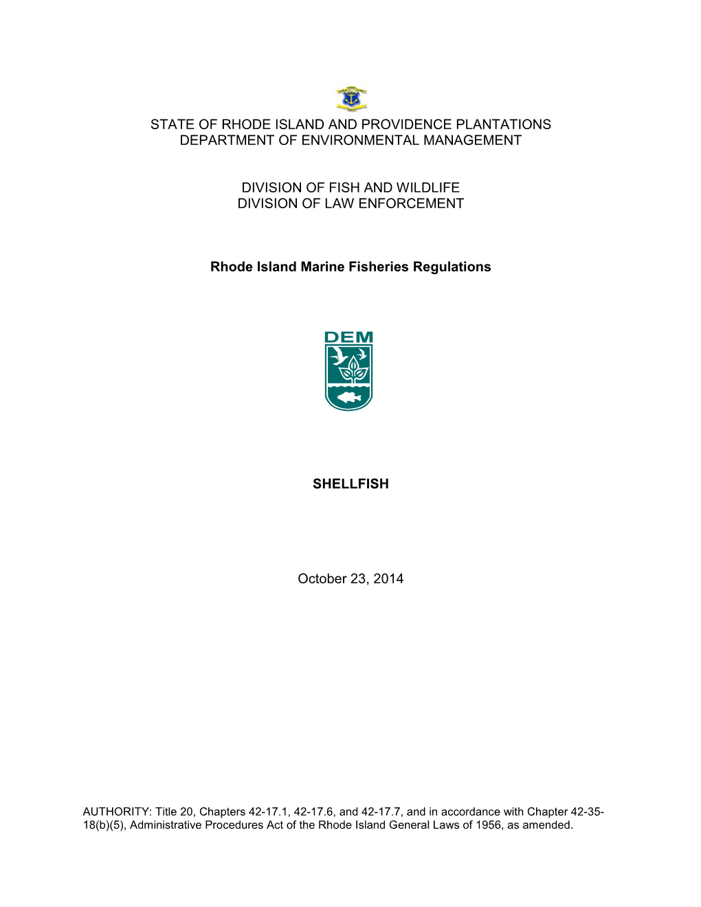 State of Rhode Island and Providence Plantations Department of Environmental Management Division of Fish and Wildlife Division O