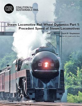 Steam Locomotive Rail Wheel Dynamics Part 1: Precedent Speed of Steam Locomotives