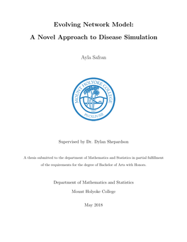 Evolving Network Model: a Novel Approach to Disease Simulation