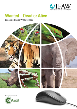 Wanted - Dead Or Alive Exposing Online Wildlife Trade