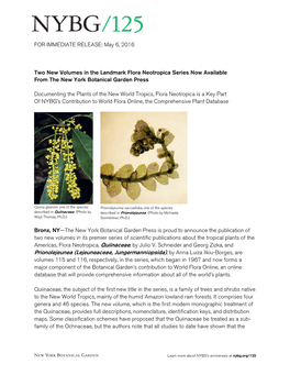 May 6, 2016 Two New Volumes in the Landmark Flora Neotropica Series