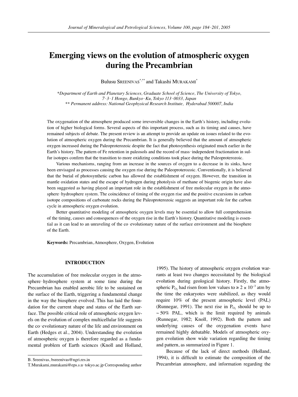 Emerging Views on the Evolution of Atmospheric Oxygen During the Precambrian 185