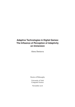 Adaptive Technologies in Digital Games: the Inﬂuence of Perception of Adaptivity on Immersion