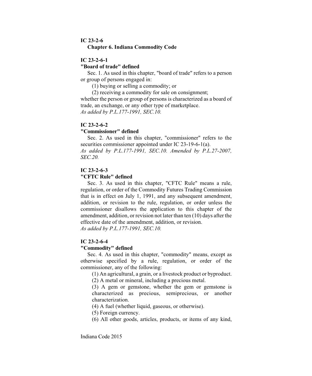 IC 23-2-6 Chapter 6. Indiana Commodity Code IC 23-2-6-1