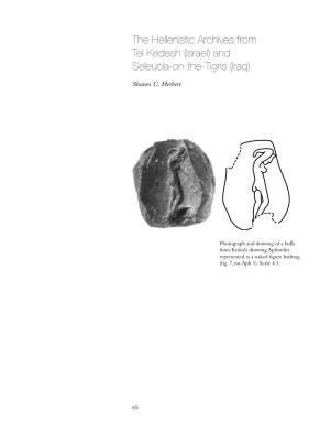 The Hellenistic Archives from Tel Kedesh (Israel) and Seleucia-On-The-Tigris (Iraq)