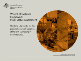 Weight of Evidence Framework: Stock Status Assessment