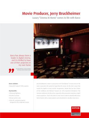 Movie Producer, Jerry Bruckheimer Luxury “Cinema at Home” Comes to Life with Barco
