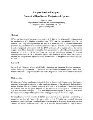 Largest Small N-Polygons: Numerical Results and Conjectured Optima