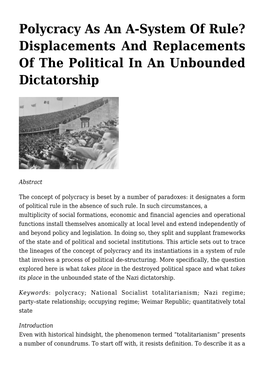 Displacements and Replacements of the Political in an Unbounded Dictatorship
