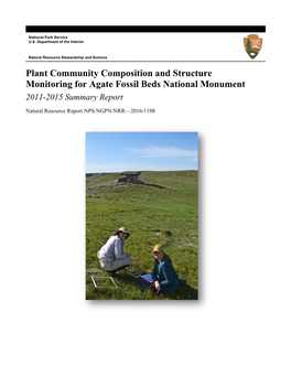 Plant Community Composition and Structure Monitoring for Agate Fossil Beds National Monument 2011-2015 Summary Report