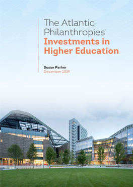 The Atlantic Philanthropies' Investments in Higher Education