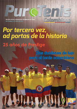 Por Tercera Vez, Ad Portas De La Historia 25 Años De Prestige Dos Doblistas De Lujo Para El Tenis Colombiano