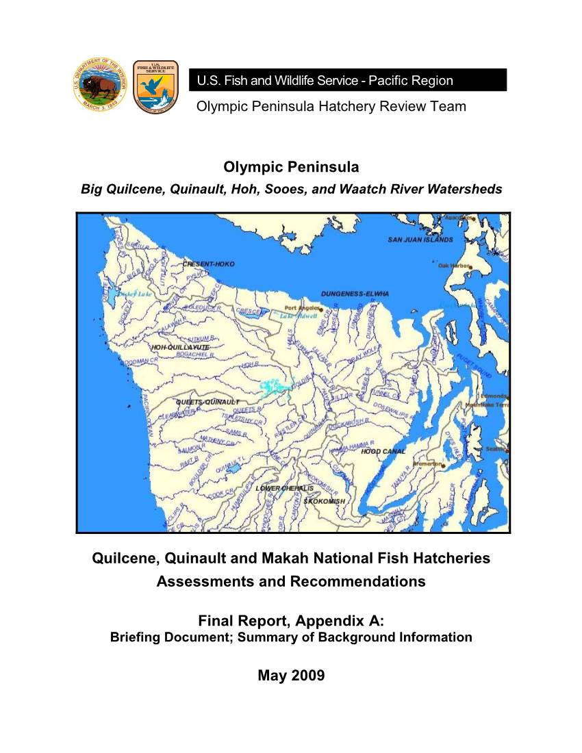 Olympic Peninsula Quilcene, Quinault and Makah National Fish Hatcheries Assessments and Recommendations Final Report, Appendix A