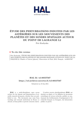 ÉTUDE DES PERTURBATIONS INDUITES PAR LES ASTÉROÏDES SUR LES MOUVEMENTS DES PLANÈTES ET DES SONDES SPATIALES AUTOUR DU POINT DE LAGRANGE L2 Petr Kuchynka