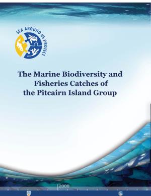 The Marine Biodiversity and Fisheries Catches of the Pitcairn Island Group