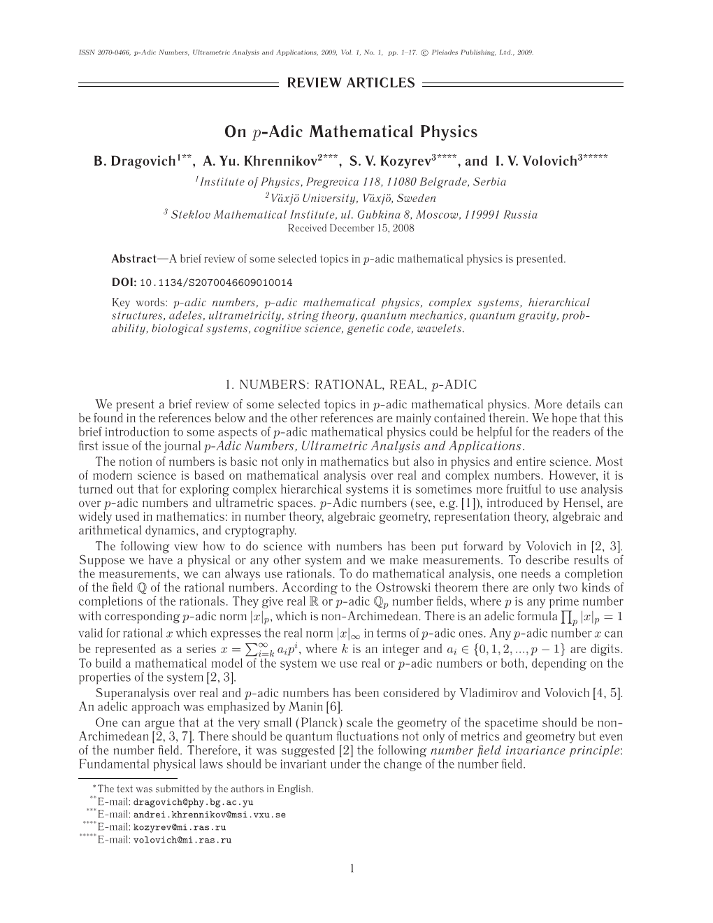 On P-Adic Mathematical Physics B