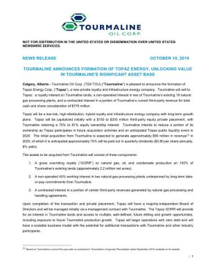 Tourmaline Announces Formation of Topaz Energy, Unlocking Value in Tourmaline's Significant Asset Base