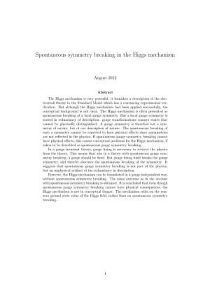 Spontaneous Symmetry Breaking in the Higgs Mechanism