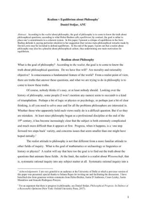 1 Realism V Equilibrism About Philosophy* Daniel Stoljar, ANU 1