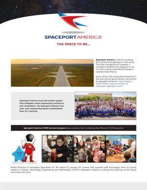 Built Commercial Spaceport in the World. the FAA-Licensed Launch Complex Is Situated on 18,000 Acres Adjacent to the U.S