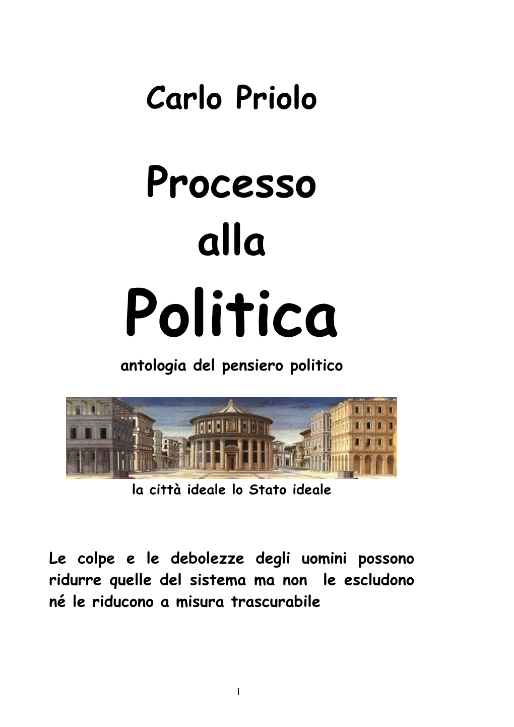 Processo Alla Politica Antologia Del Pensiero Politico