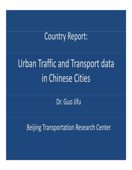 Urban Traffic and Transport Data I Chi Ci I in Chinese Cities