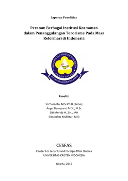 CESFAS Center for Security and Foreign Affair Studies UNIVERSITAS KRISTEN INDONESIA