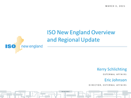 ISO New England Overview and Regional Update