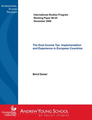 The Dual Income Tax: Implementation and Experience in European Countries