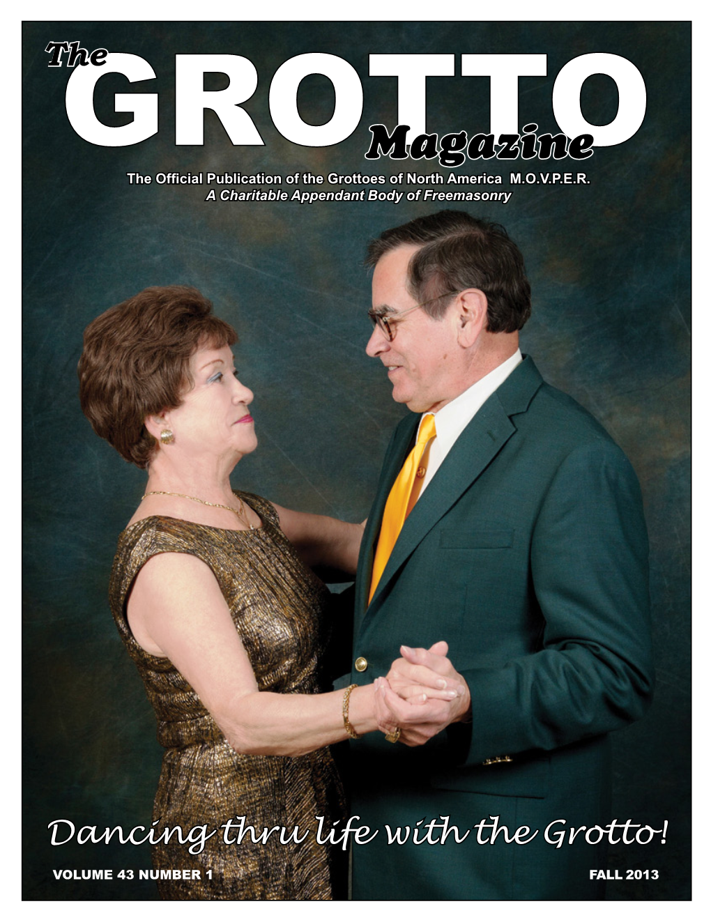Magazine the Official Publication of the Grottoes of North America M.O.V.P.E.R
