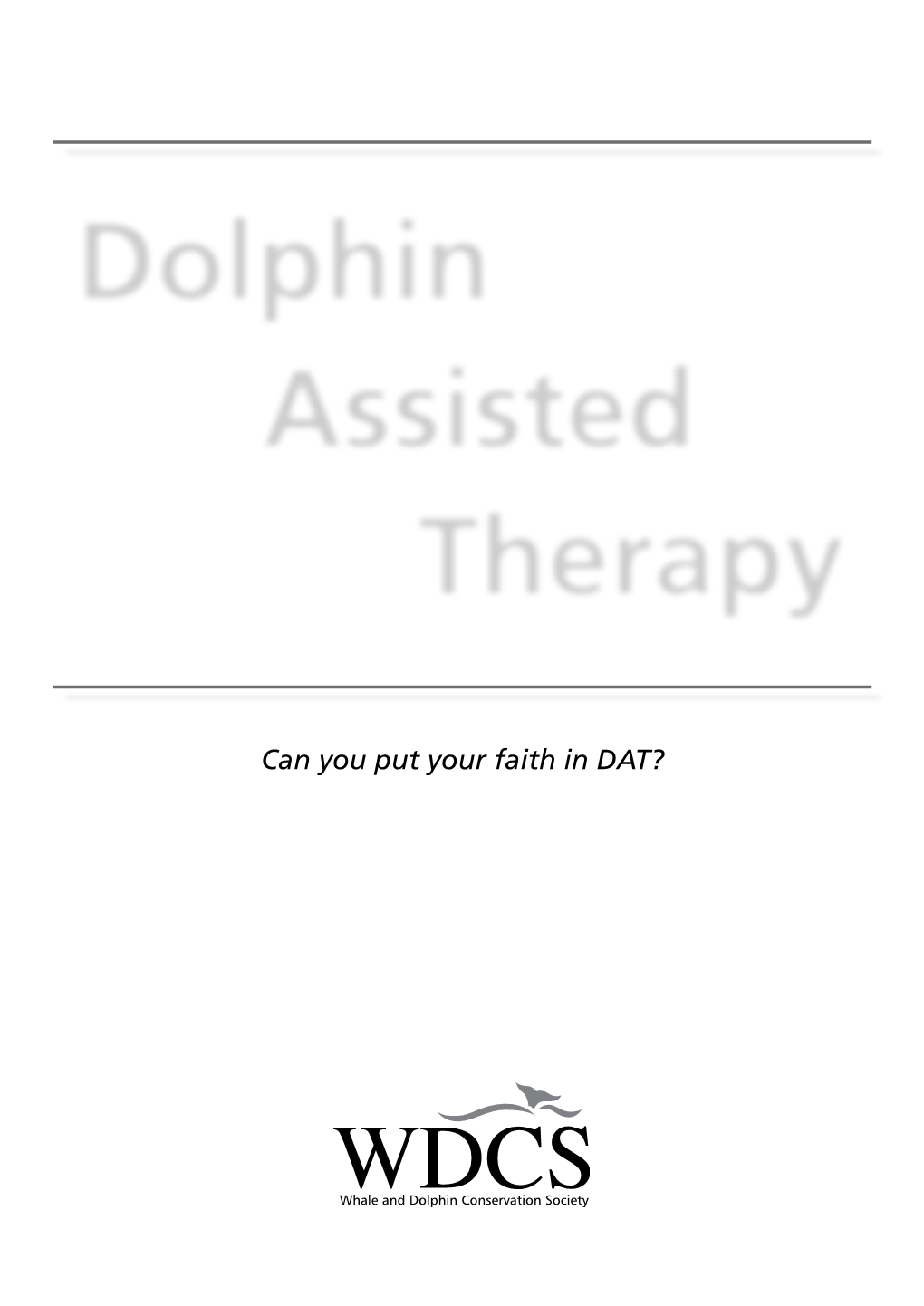 Dolphin Assisted Therapy Is Not What They Tell You