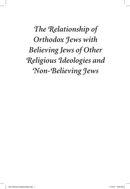 The Relationship of Orthodox Jews with Believing Jews of Other Religious Ideologies and Non-Believing Jews