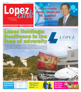 Resilience in the Face of Adversity LAST Year, Lopez Holdings Corporation Underwent a Couple of Major Changes