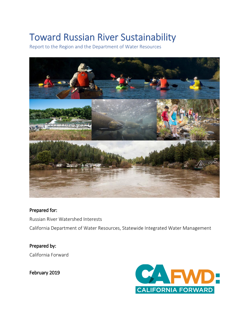 Russian River Watershed Interests California Department of Water Resources, Statewide Integrated Water Management