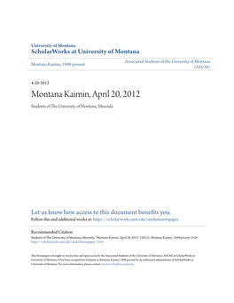 Montana Kaimin, April 20, 2012 Students of the Niu Versity of Montana, Missoula